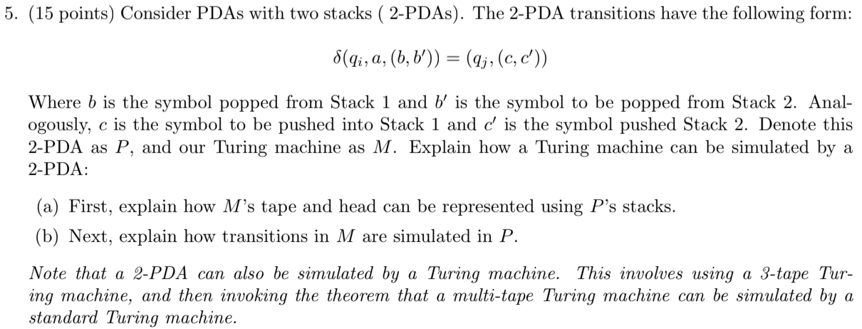 5. (15 points) Consider PDAs with two stacks ( | Chegg.com