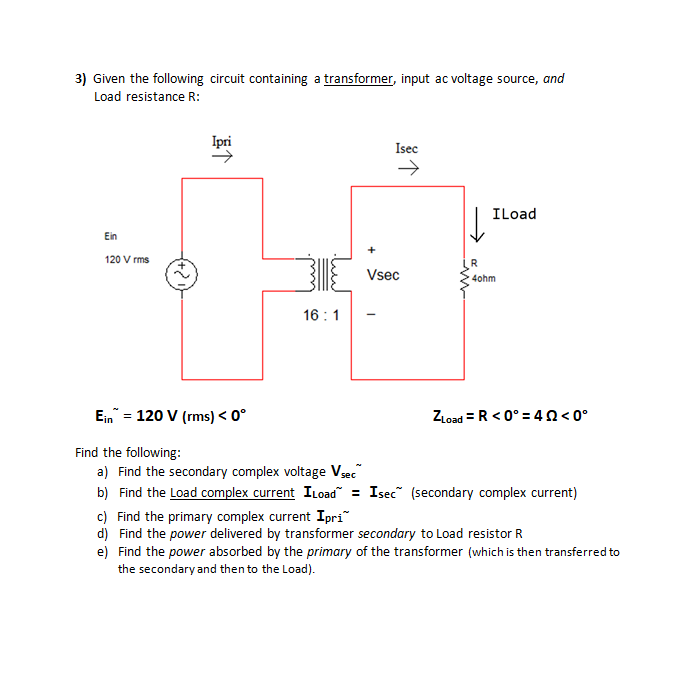 Solved 3) Given the following circuit containing a | Chegg.com