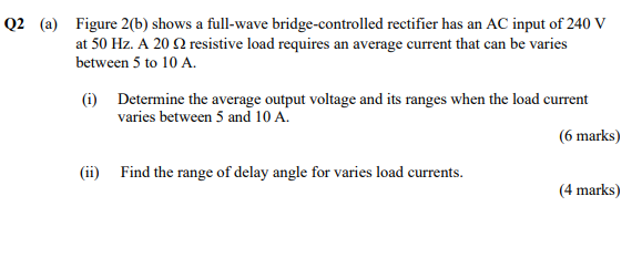 Solved Q2 (a) Figure 2(b) shows a full-wave | Chegg.com