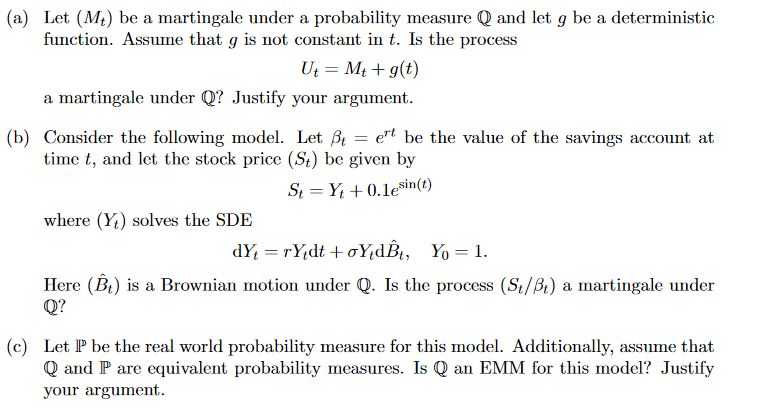 Solved (a) Let (Mt) be a martingale under a probability | Chegg.com