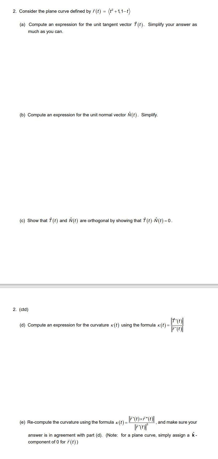 Solved 2. Consider the plane curve defined by | Chegg.com