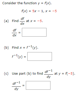 Solved Consider the function y=f(x). f(x)=5x−1,x=−5 (a) Find | Chegg.com