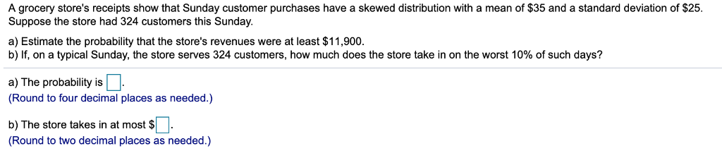 Solved A grocery store's receipts show that Sunday customer | Chegg.com