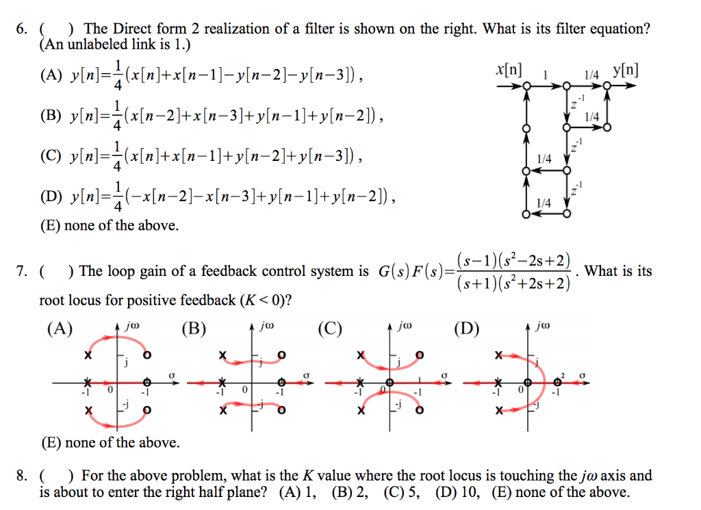 Solved 6 The Direct Form 2 Realization Of A Filter I Chegg Com