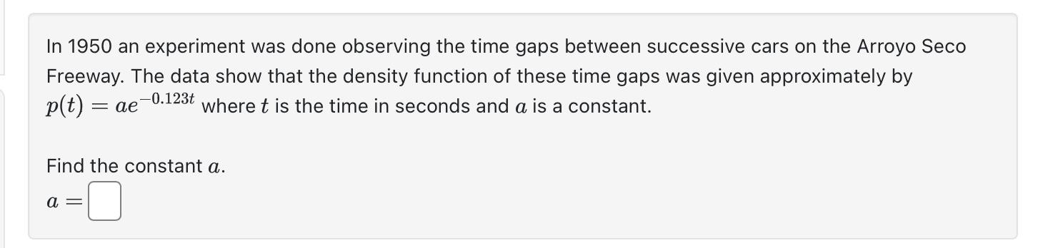 Solved In 1950 an experiment was done observing the time | Chegg.com