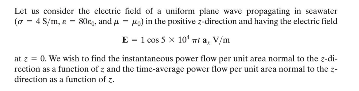 Solved Let us consider the electric field of a uniform plane | Chegg.com