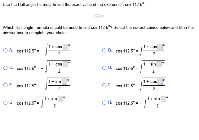 Solved Use The Half Angle Formula To Find The Exact Value Of