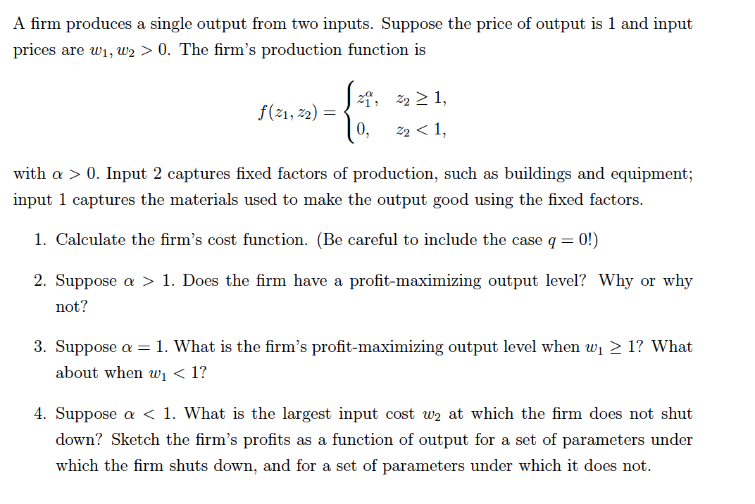 A firm produces a single output from two inputs. | Chegg.com