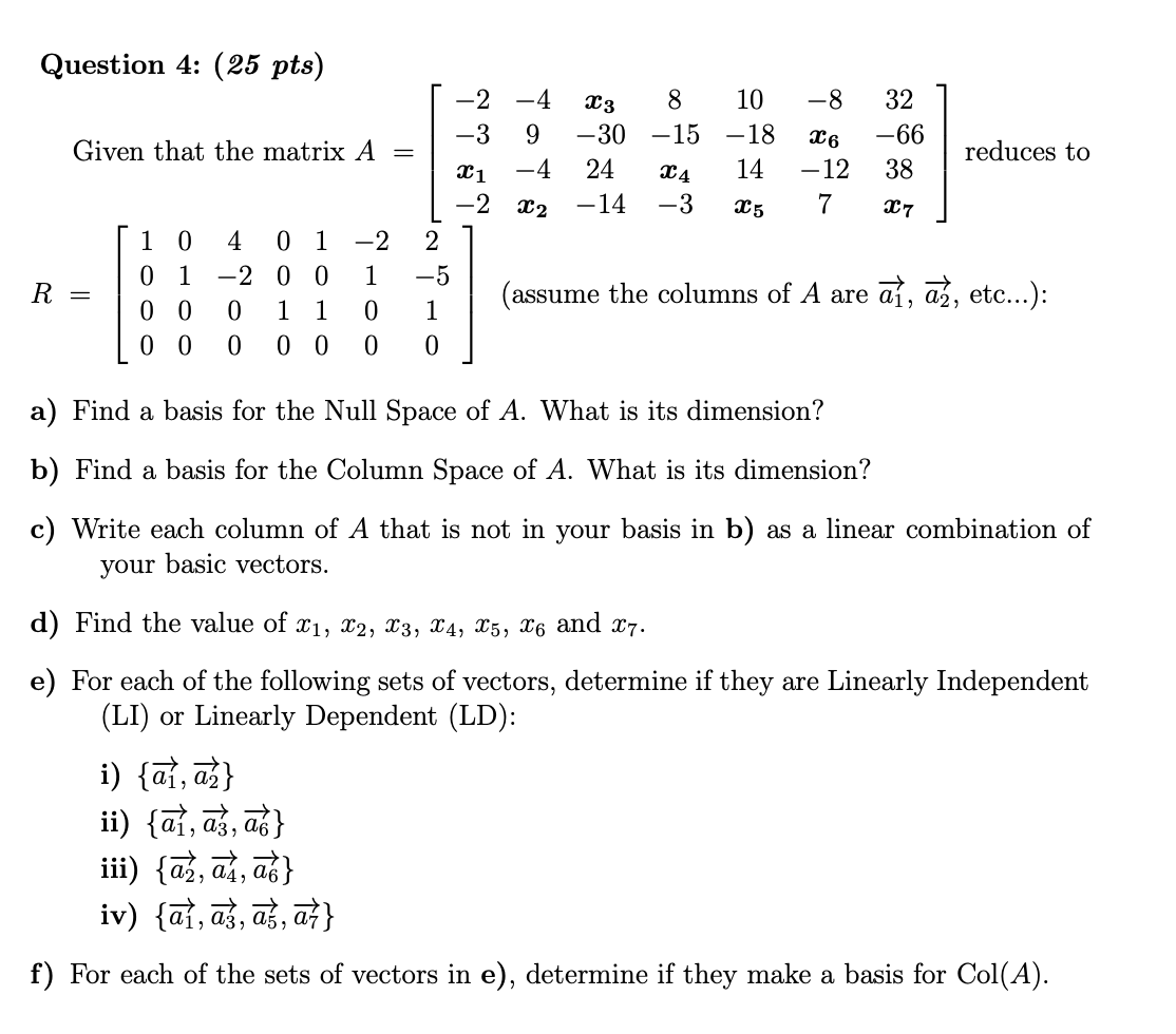 Question 4 25 Pts Given That The Matrix A 2 4 Chegg Com