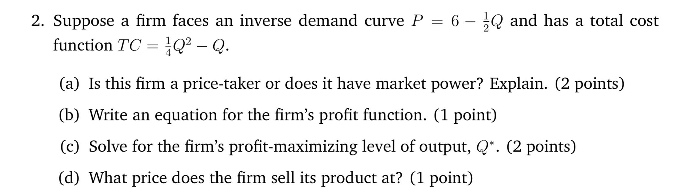 Solved 2. Suppose a firm faces an inverse demand curve