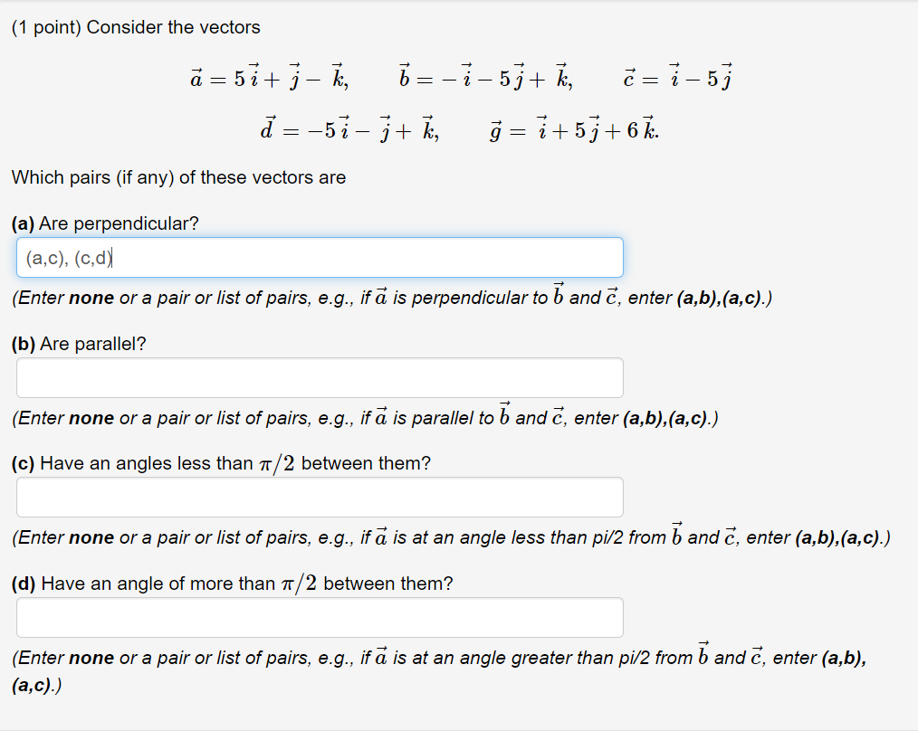 Solved 1 Point Consider The Vectors A 51 K O 1 Chegg Com