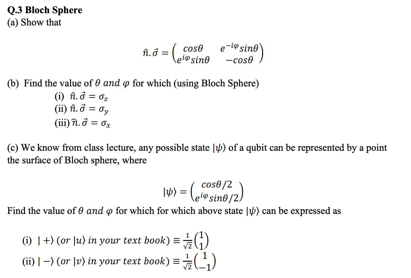 Solved Q 3 Bloch Sphere A Show That 1 3 Coso Leig Si Chegg Com