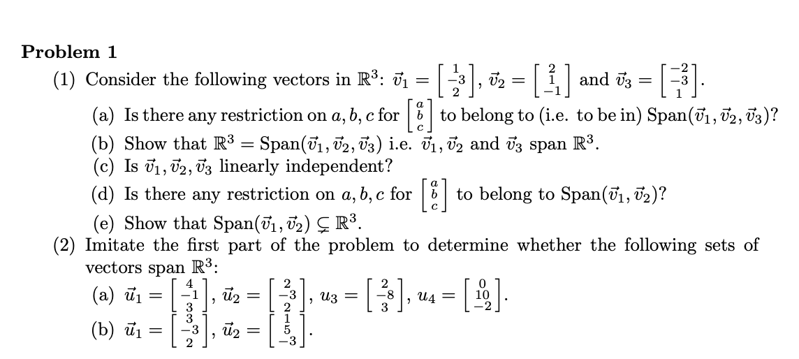 Solved roblem 1 (1) Consider the following vectors in | Chegg.com