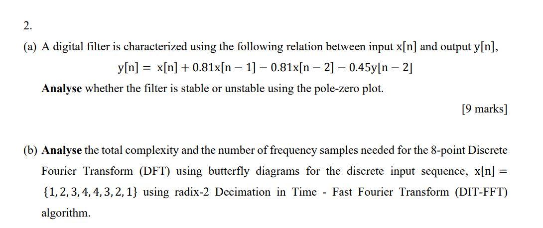 Solved (a) A digital filter is characterized using the | Chegg.com