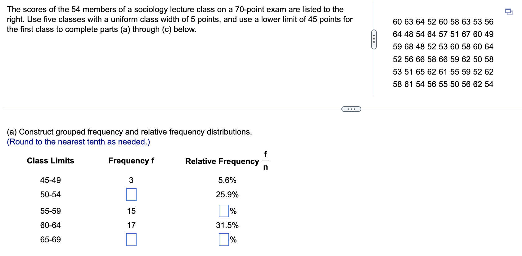 Solved (a) Construct grouped frequency and relative | Chegg.com