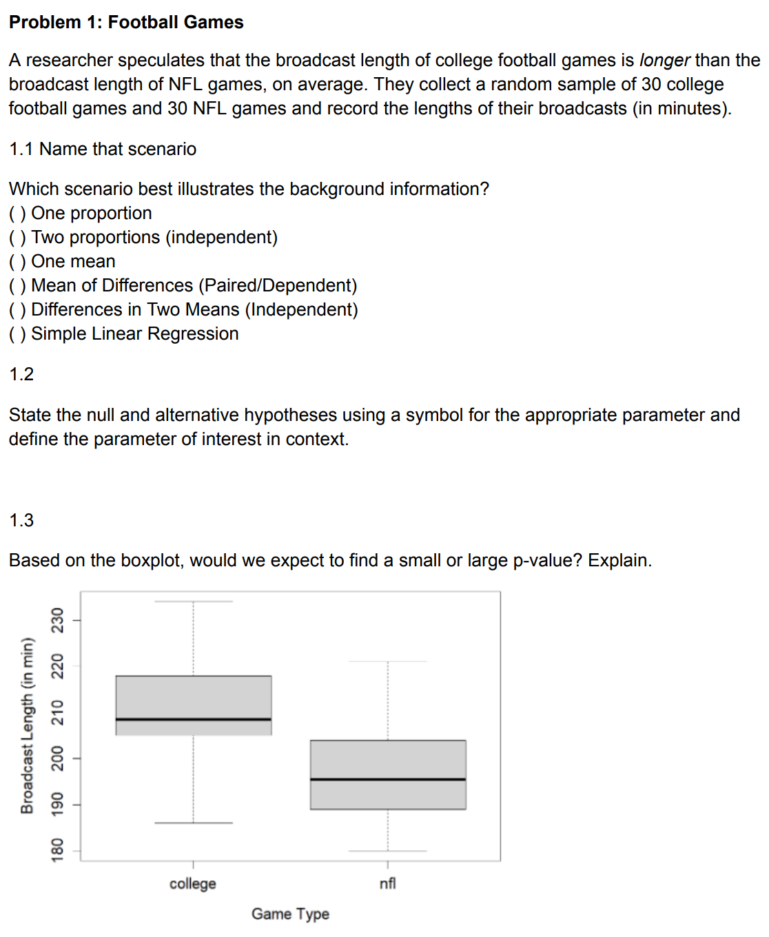 Solved Problem 1: Football Games A Researcher Speculates | Chegg.com