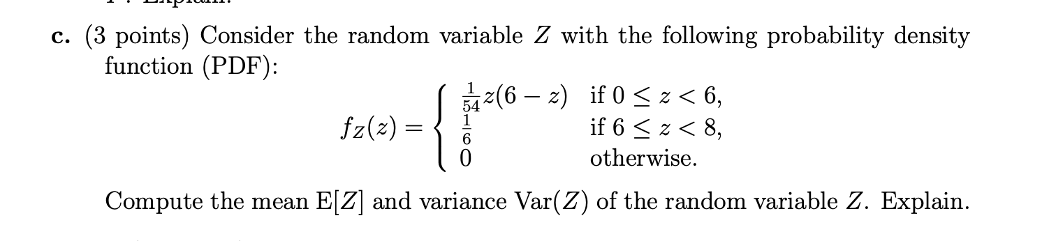 Solved C. (3 points) Consider the random variable Z with the | Chegg.com