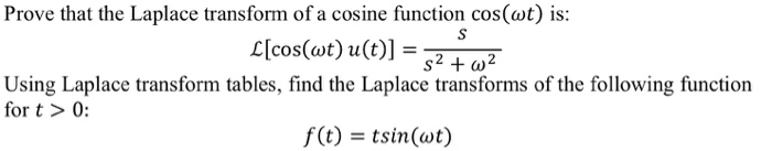 laplace transform of cosine wave function cos ωt is
