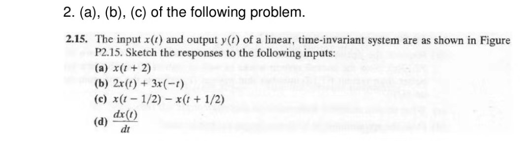 Solved 2. (a), (b), (c) of the following problem 2.15. The | Chegg.com