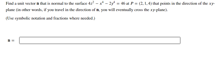 Solved Find a unit vector n that is normal to the surface | Chegg.com