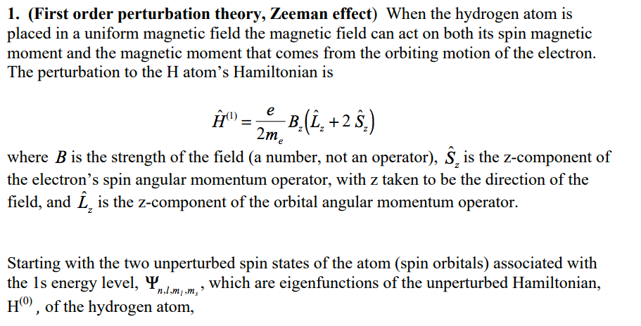 Solved Perturbation Theory- Zeeman Effect with electron spin | Chegg.com