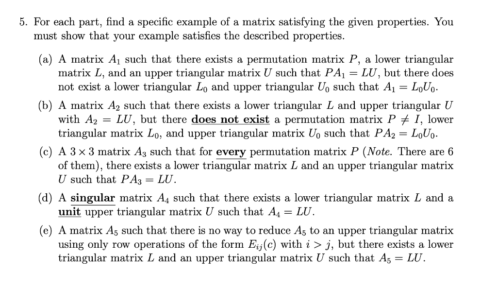 Solved 5. For each part, find a specific example of a matrix | Chegg.com
