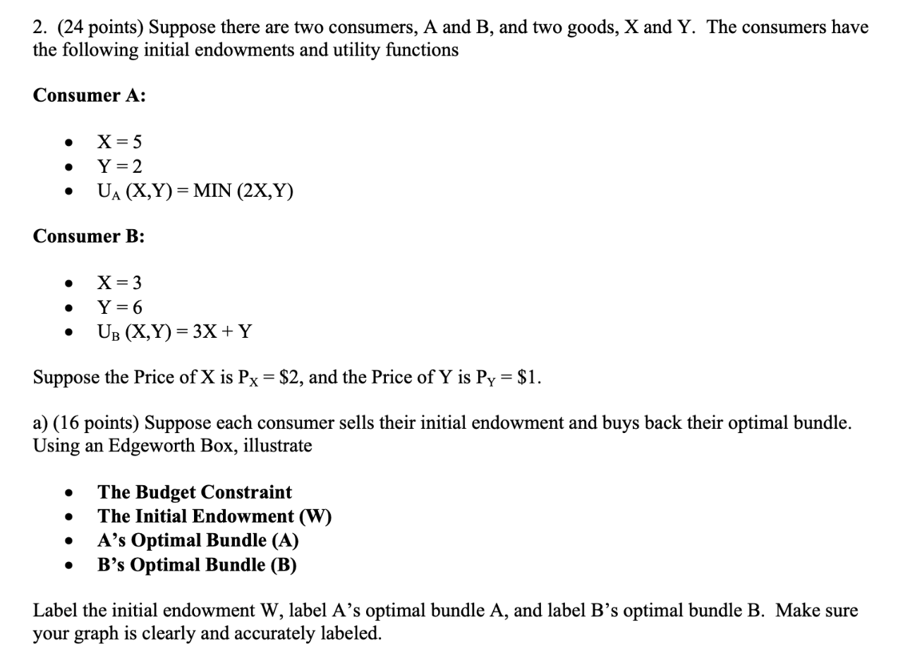 Solved 2. (24 Points) Suppose There Are Two Consumers, A And | Chegg.com