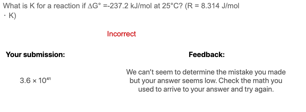 Solved What Is K For A Reaction If Ag 237 2 Kj Mol At Chegg Com