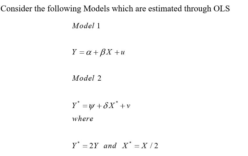 Solved Consider the following Models which are estimated | Chegg.com