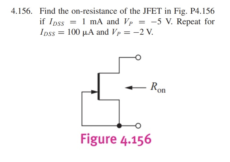 Solved 156. Find the onresistance of the JFET in Fig.