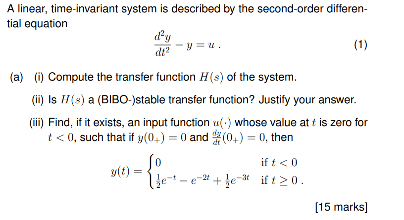 A linear, time-invariant system is described by the | Chegg.com