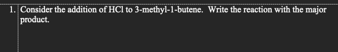addition of hcl to 3 3 dimethyl 1 butene