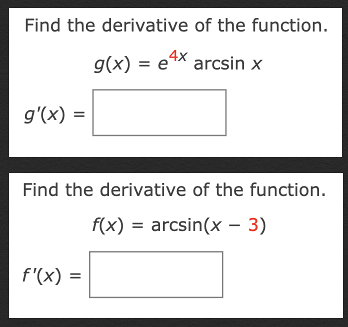 Solved Find The Derivative Of The Function G X E4x