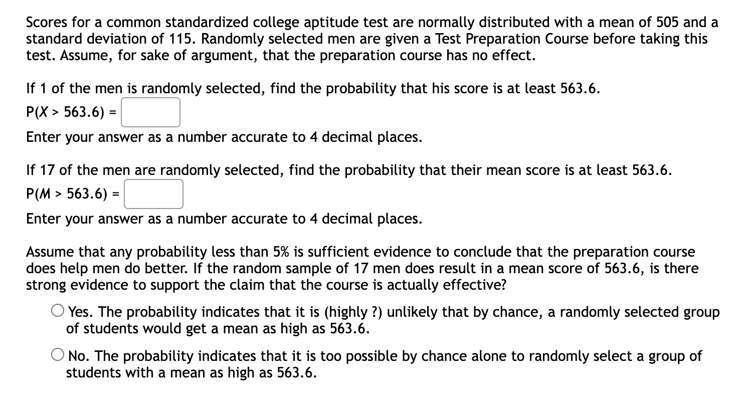 Solved The combined SAT scores for the students at a local