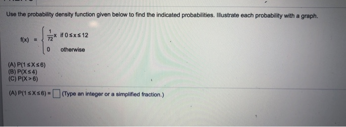Solved Use the probability density function given below to | Chegg.com