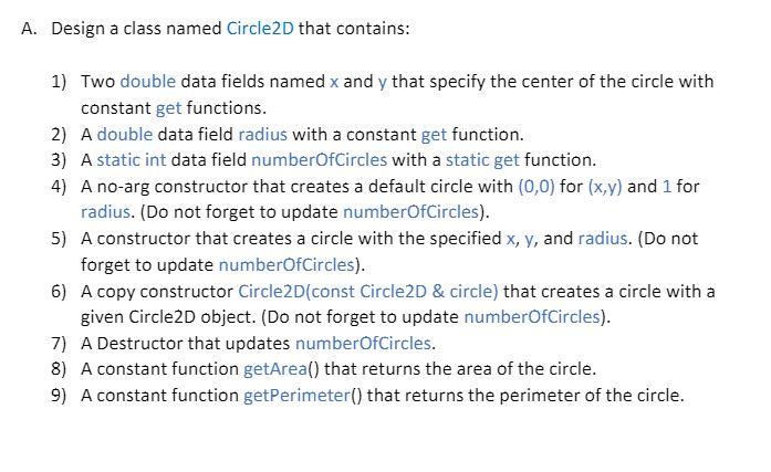 Solved A. Design a class named Circle2D that contains: 1) | Chegg.com