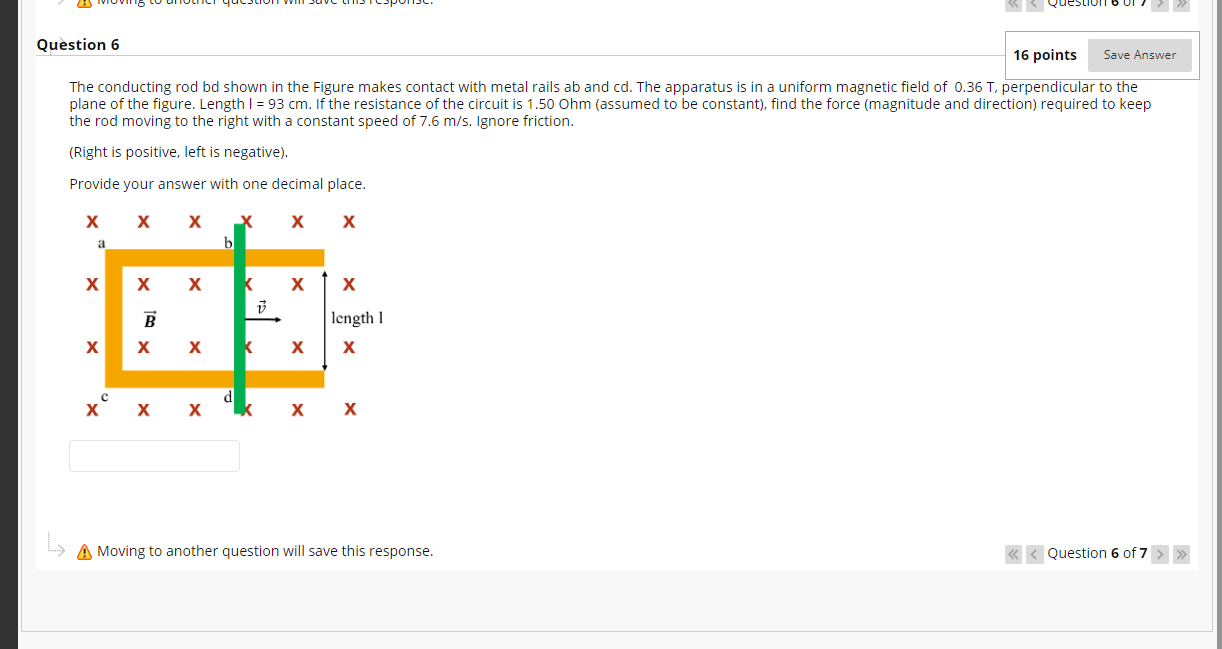 Solved Question 6 16 points Save Answer The conducting rod | Chegg.com