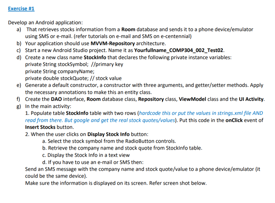 Exercise #1 Develop an Android application: a) That | Chegg.com