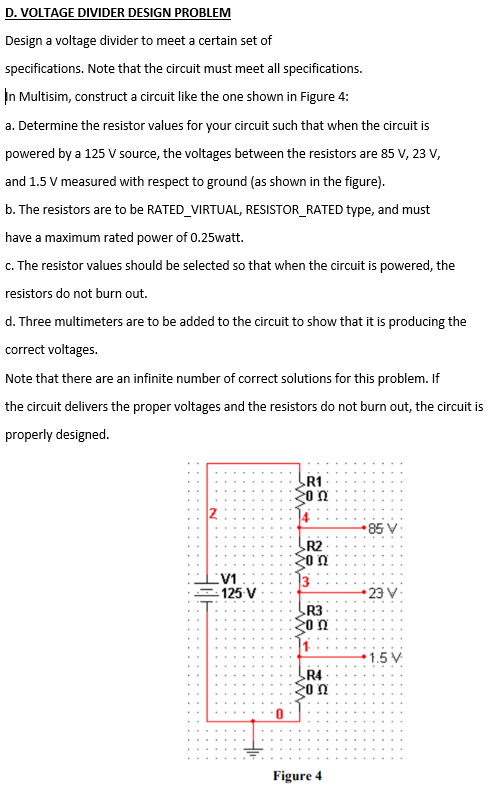Solved D. VOLTAGE DIVIDER DESIGN PROBLEM Design a voltage | Chegg.com