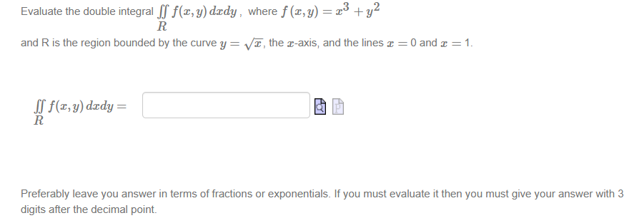 Solved Evaluate the double integral ∬Rf(x,y)dxdy, where | Chegg.com