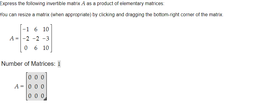 Solved Express the following invertible matrix A as a | Chegg.com