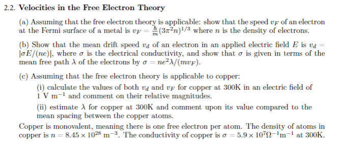 2 2 Velocities In The Free Electron Theory A Chegg Com