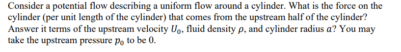 Solved Consider a potential flow describing a uniform flow | Chegg.com