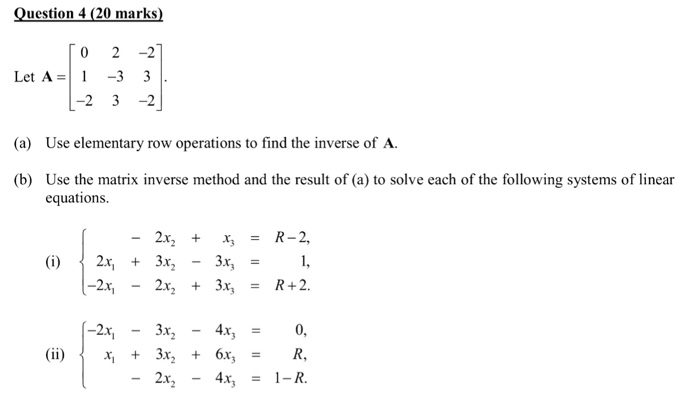 Solved Question 4 (20 marks) 0 2 2 Let A-1 -33 -2 3 2 Use | Chegg.com