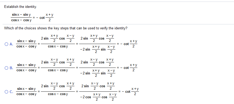 Solved Establish The Identity Sinx Siny X Y Cot Cos X Chegg Com