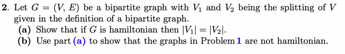 Solved 2. Let G=(V,E) be a bipartite graph with V1 and V2 | Chegg.com