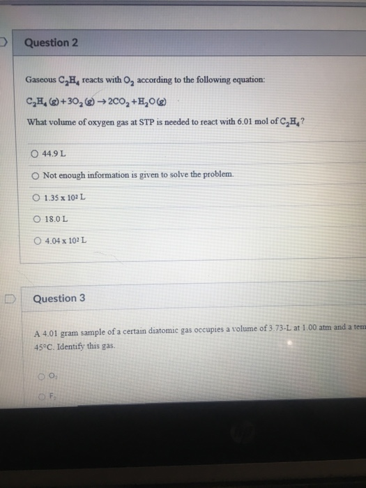 Solved Question 2 Gaseous C2H reacts with O2 according to Chegg