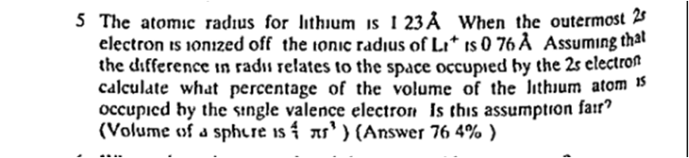 Solved 5 The atomic radius for lithium is 1 23Å When the | Chegg.com