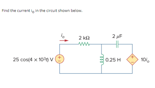 Solved Find the current i, in the circuit shown below. 10 | Chegg.com