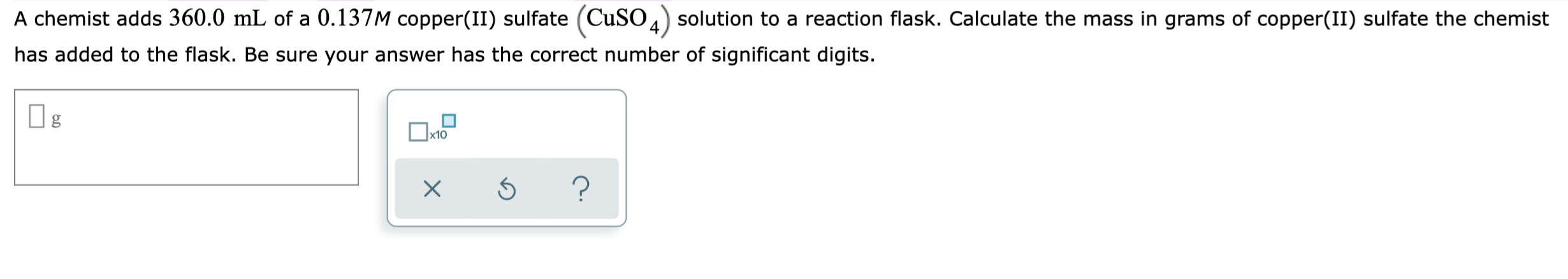 Solved A chemist adds 360.0 mL of a 0.137M copper(II) | Chegg.com